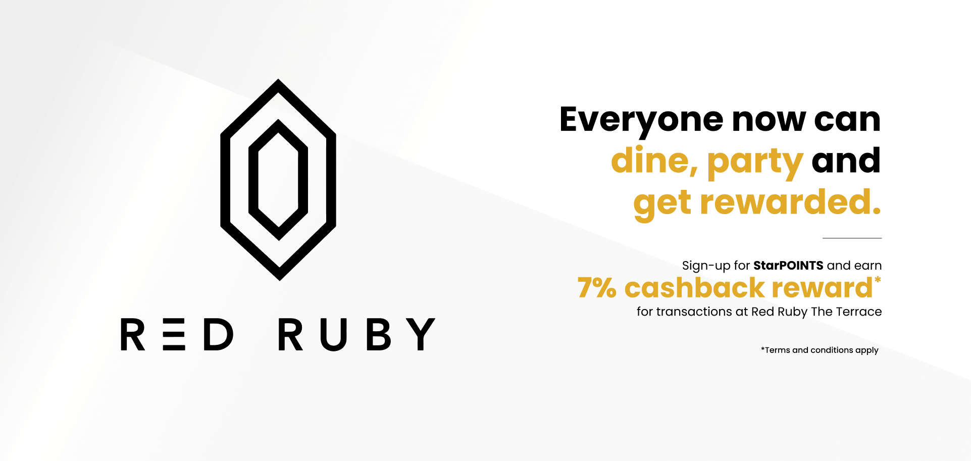 7% Cashback Reward at Red Ruby The Terrace when Sign-up for StarPOINTS